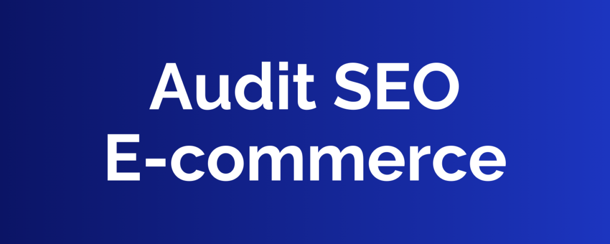 audit seo e-commerce
